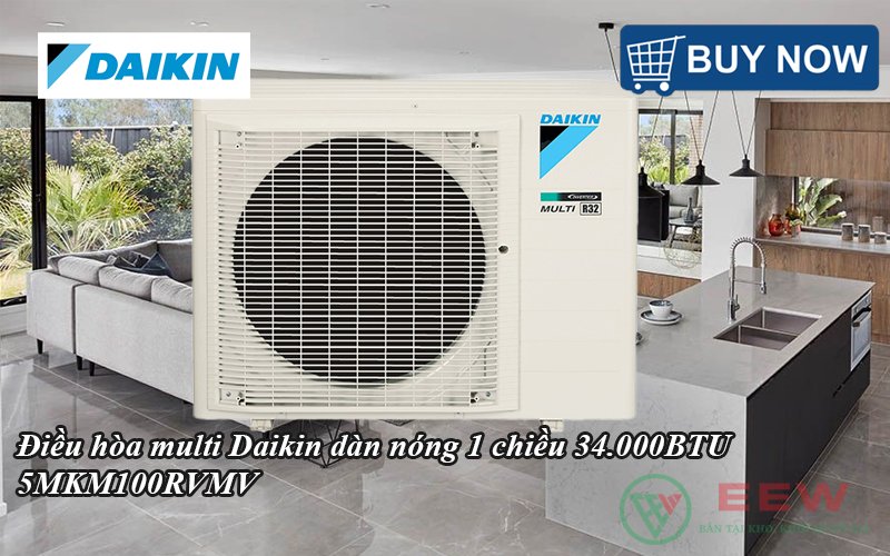 Điều hòa multi Daikin dàn nóng 1 chiều 34.000BTU 5MKM100RVMV [Điện máy EEW]