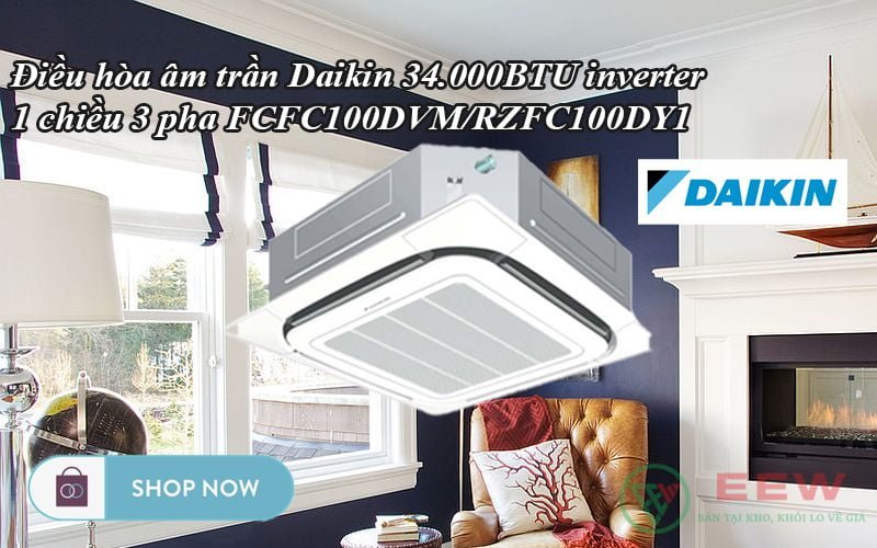 Điều hòa âm trần Daikin 34.000BTU inverter 1 chiều 3 pha FCFC100DVM/RZFC100DY1 [Điện máy EEW]