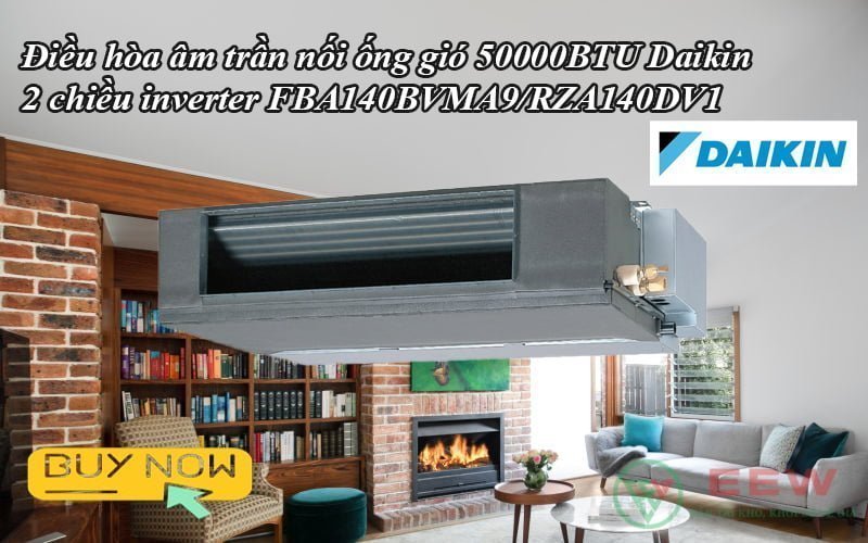 Điều hòa âm trần nối ống gió 50000BTU Daikin 2 chiều inverter FBA140BVMA9/RZA140DV1 [Điện máy EEW]