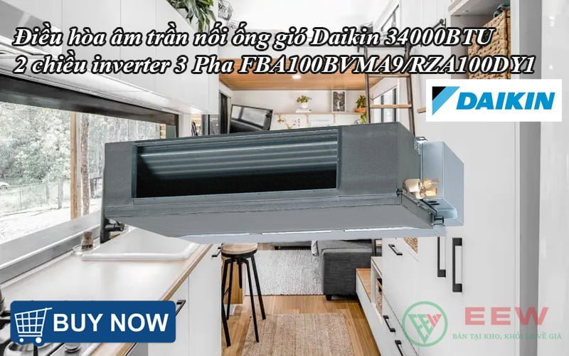 Điều hòa âm trần nối ống gió Daikin 34000BTU 2 chiều inverter 3 Pha FBA100BVMA9/RZA100DY1 [Điện máy EEW]