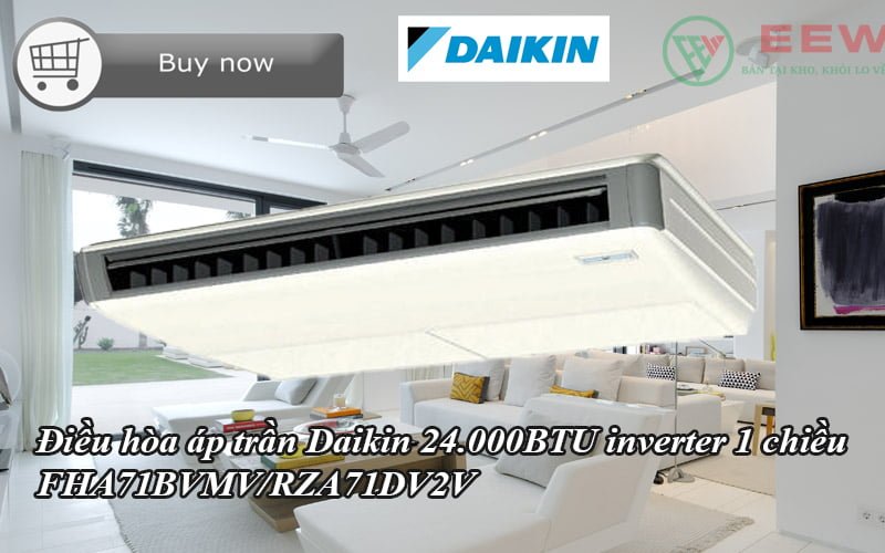 Điều hòa áp trần Daikin 24.000BTU inverter 1 chiều FHA71BVMV/RZA71DV2V [Điện máy EEW]