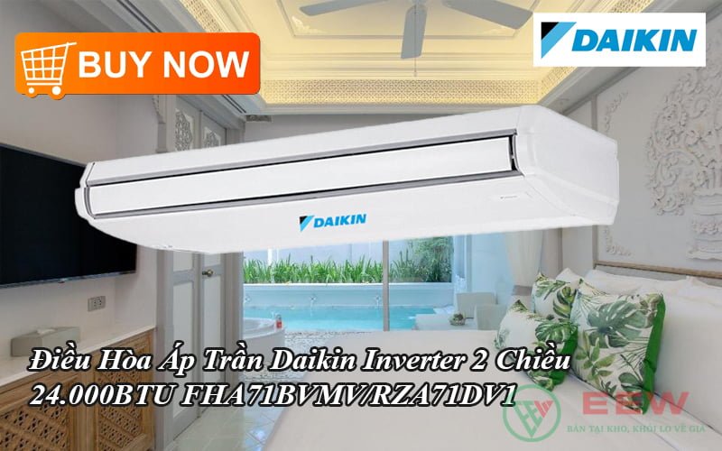 Điều Hòa Áp Trần Daikin Inverter 2 Chiều 24.000BTU FHA71BVMV/RZA71DV1 [Điện máy EEW]