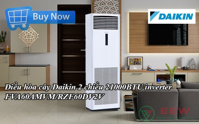 Điều hòa cây Daikin 2 chiều 21000BTU inverter FVA60AMVM/RZF60DV2V [Điện máy EEW]