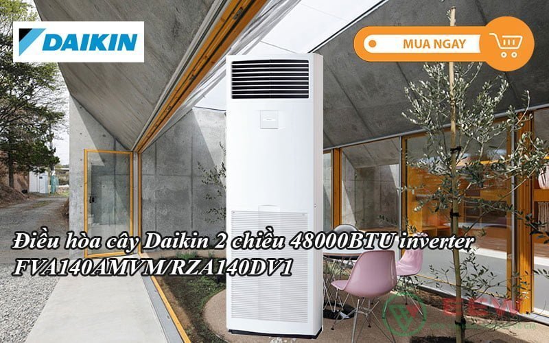 Điều hòa cây Daikin 2 chiều 48000BTU inverter FVA140AMVM/RZA140DV1 [Điện máy EEW]