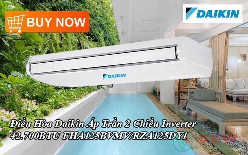 Điều Hòa Áp Trần Daikin 2 Chiều Inverter 42.700BTU FHA125BVMV/RZA125DY1 [Điện máy EEW]