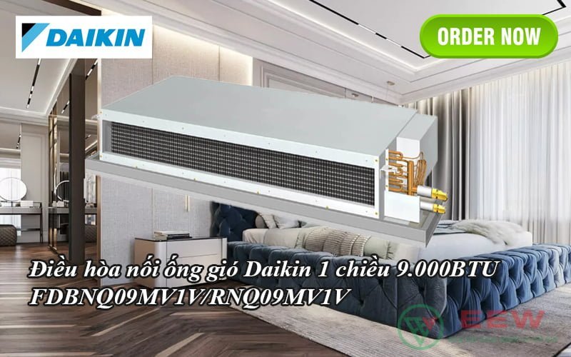 Điều hòa nối ống gió Daikin 1 chiều 9.000BTU FDBNQ09MV1V/RNQ09MV1V [Điện máy EEW]