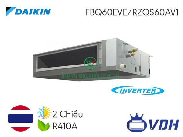Điều hòa nối ống gió Daikin inverter 21.000BTU 2 chiều FBQ60EVE/RZQS60AV1 [Điện máy EEW]