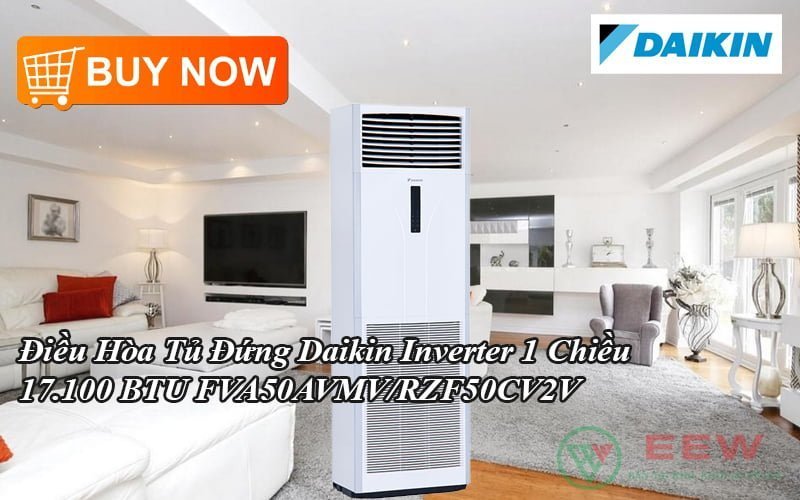 Điều Hòa Tủ Đứng Daikin Inverter 1 Chiều 17.100 BTU FVA50AVMV/RZF50CV2V [Điện máy EEW]