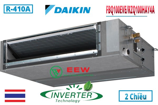 Điều hòa nối ống gió Daikin inverter 34.000BTU 2 chiều 3 Pha FBQ100EVE/RZQ100HAY4A [Điện máy EEW]