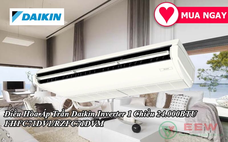 Điều Hòa Áp Trần Daikin Inverter 1 Chiều 24.000BTU FHFC71DV1/RZFC71DVM [Điện máy EEW]