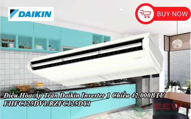 Điều Hòa Áp Trần Daikin Inverter 1 Chiều 42.000BTU FHFC125DV1/RZFC125DY1 [Điện máy EEW]