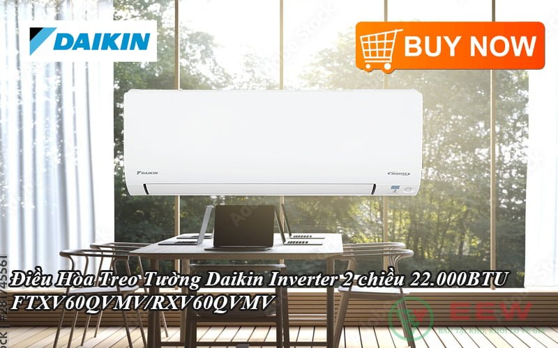 Điều Hòa Treo Tường Daikin Inverter 2 chiều 22.000BTU FTXV60QVMV/RXV60QVMV [Điện máy EEW]