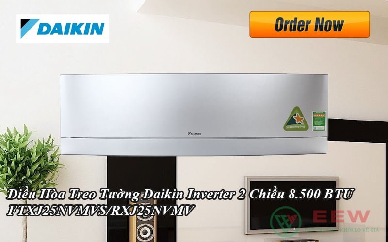 Điều Hòa Treo Tường Daikin Inverter 2 Chiều 8.500 BTU FTXJ25NVMVS/RXJ25NVMV [Điện máy EEW]