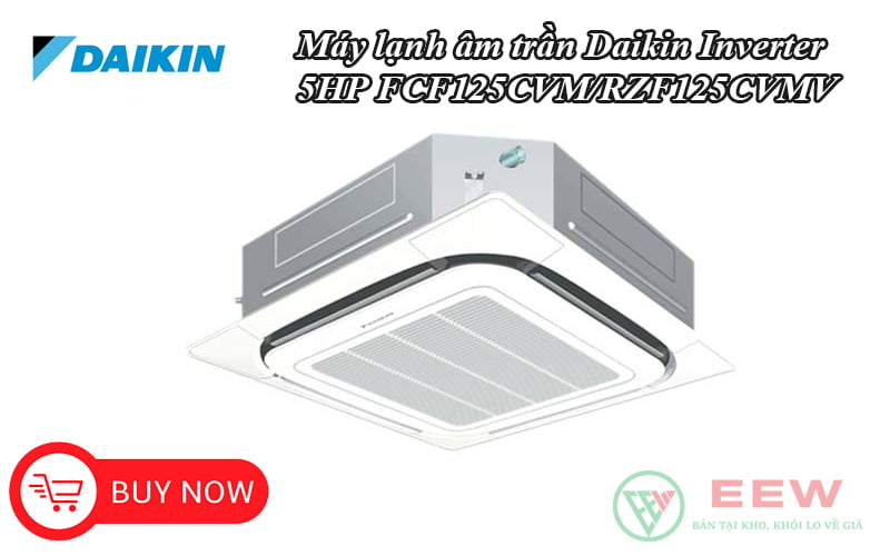 Máy Lạnh âm Trần Daikin 1 Chiều Inverter 5HP FCF125CVM/RZF125CVMV [Điện máy EEW]