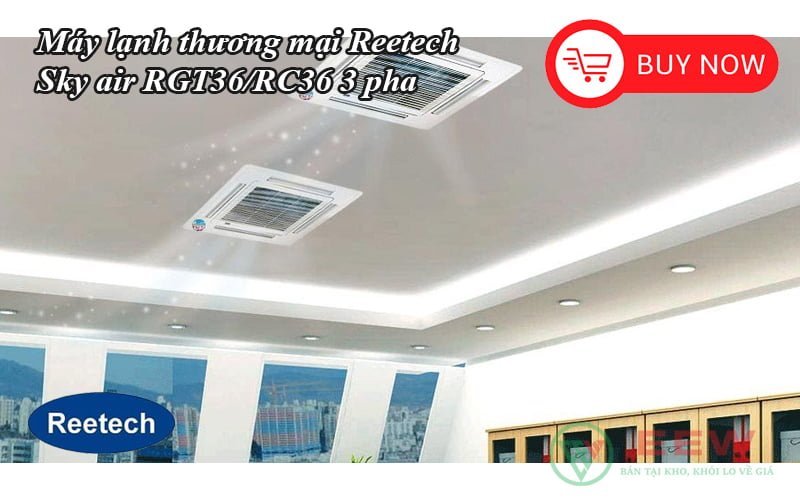 Máy lạnh âm trần Reetech 36000BTU Sky air RGT36/RC36 3 pha [Điện máy EEW]