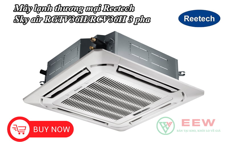 Máy lạnh thương mại Reetech Sky air 36000BTU 2 chiều RGTV36H/RCV36H 3 pha [Điện máy EEW]