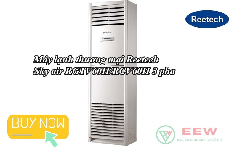 Máy lạnh tủ đứng Reetech 18000BTU RF18/RC18 1 pha [Điện máy EEW]