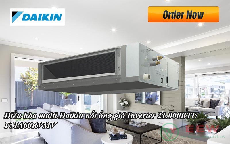 Điều hòa multi Daikin nối ống gió Inverter 21.000BTU FMA60RVMV [Điện máy EEW]