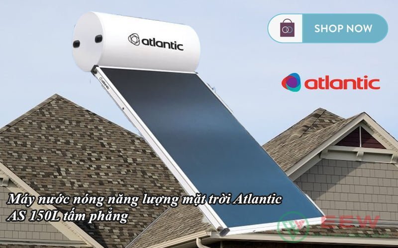 Máy nước nóng năng lượng mặt trời Atlantic AS 150L tấm phẳng [Điện máy EEW]