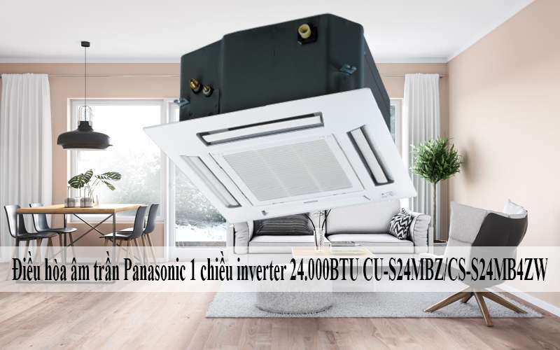Hình ảnh minh họa: Điều Hòa âm Trần Panasonic 24.000btu Cu-s24mbz/cs-s24mb4zw