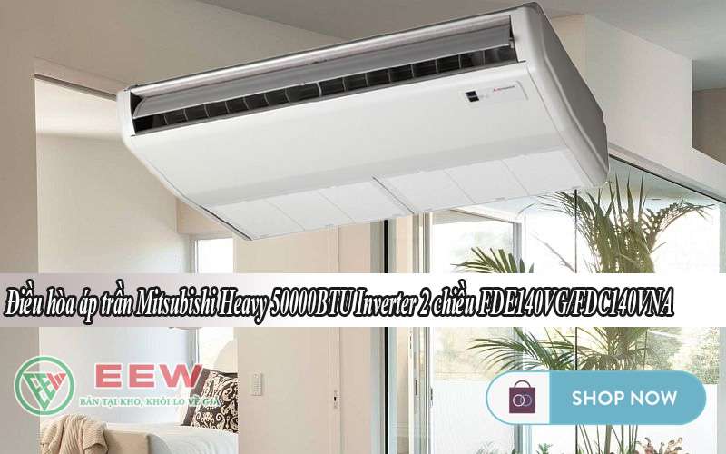 Dàn lạnh: Điều Hòa áp Trần Mitsubishi Heavy 50000btu Fde140vg/fdc140vna